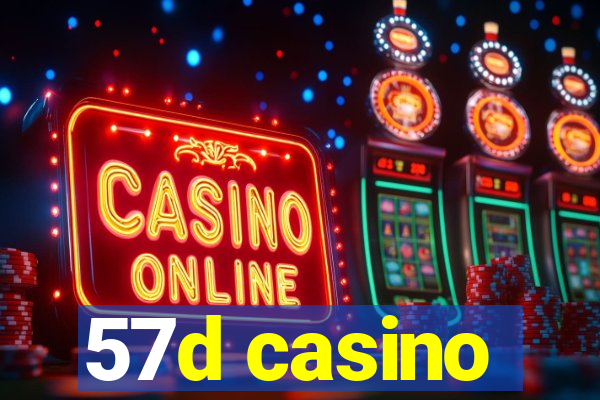 57d casino
